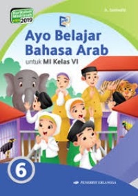 Image of Ayo Belajar Bahasa Arab untuk MI Kelas VI